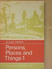Allen Freer - Persons, Places and Things 1. [antikvár]