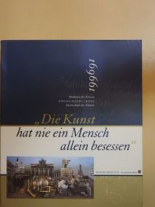 Dr. Ingeborg Allihn - "Die Kunst hat nie ein Mensch allein besessen" [antikvár]