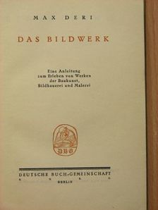 Max Deri - Das Bildwerk [antikvár]
