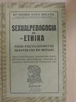 Dr. Nemes Nagy Zoltán - Sexualpedagogia és -ethika [antikvár]