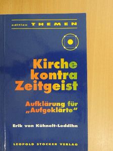 Erik von Kühnelt-Leddihn - Kirche kontra Zeitgeist [antikvár]