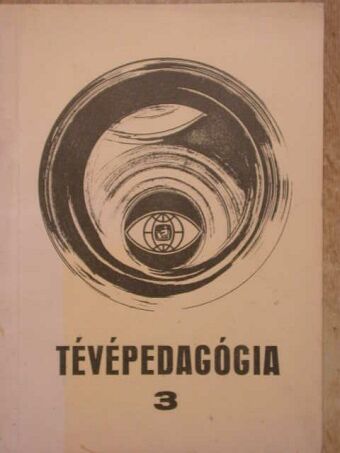 Dr. Lehoczki Jánosné - Tévépedagógia 1968/3 [antikvár]