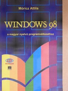 Móricz Attila - Windows 98 [antikvár]