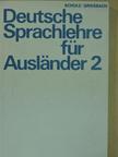 Dora Schulz - Deutsche Sprachlehre für Ausländer - Grundstufe 2. Teil [antikvár]