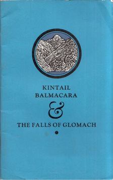 George Scott-Moncrieff - Kintail, Balmacara, & the Falls of Glomach [antikvár]