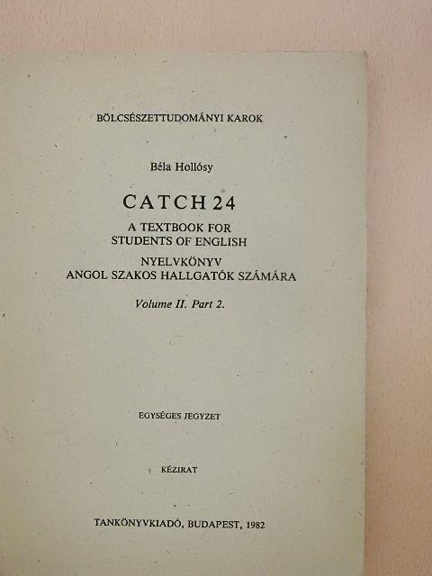 Béla Hollósy - Catch 24 II/2 [antikvár]