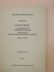 Béla Hollósy - Catch 24 II/2 [antikvár]