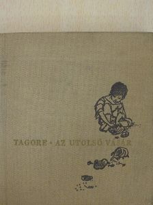 Rabindranáth Tagore - Az utolsó vásár [antikvár]