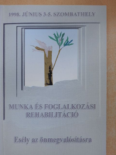 Munka és foglalkozási rehabilitáció [antikvár]