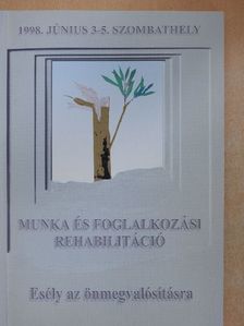 Munka és foglalkozási rehabilitáció [antikvár]
