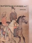 John Hay - Masterpieces of Chinese Art [antikvár]
