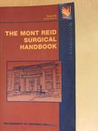 David A. Rodeberg - The Mont Reid Surgical Handbook [antikvár]
