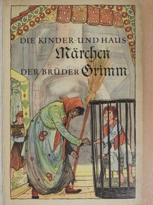 Brüder Grimm - Die Kinder- und Hausmärchen der Brüder Grimm II. [antikvár]