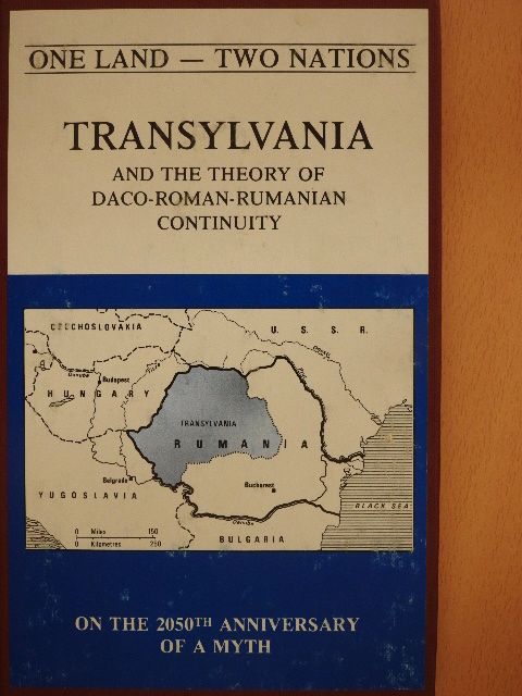 André DuNay - Transylvania and the Theory of Daco-Roman-Rumanian Continuity [antikvár]