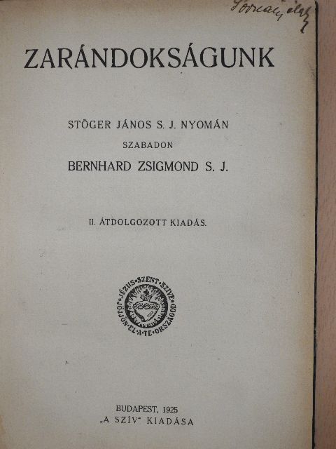 Bernhard Zsigmond - Zarándokságunk [antikvár]