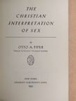 Otto A. Piper - The Christian Interpretation of Sex [antikvár]