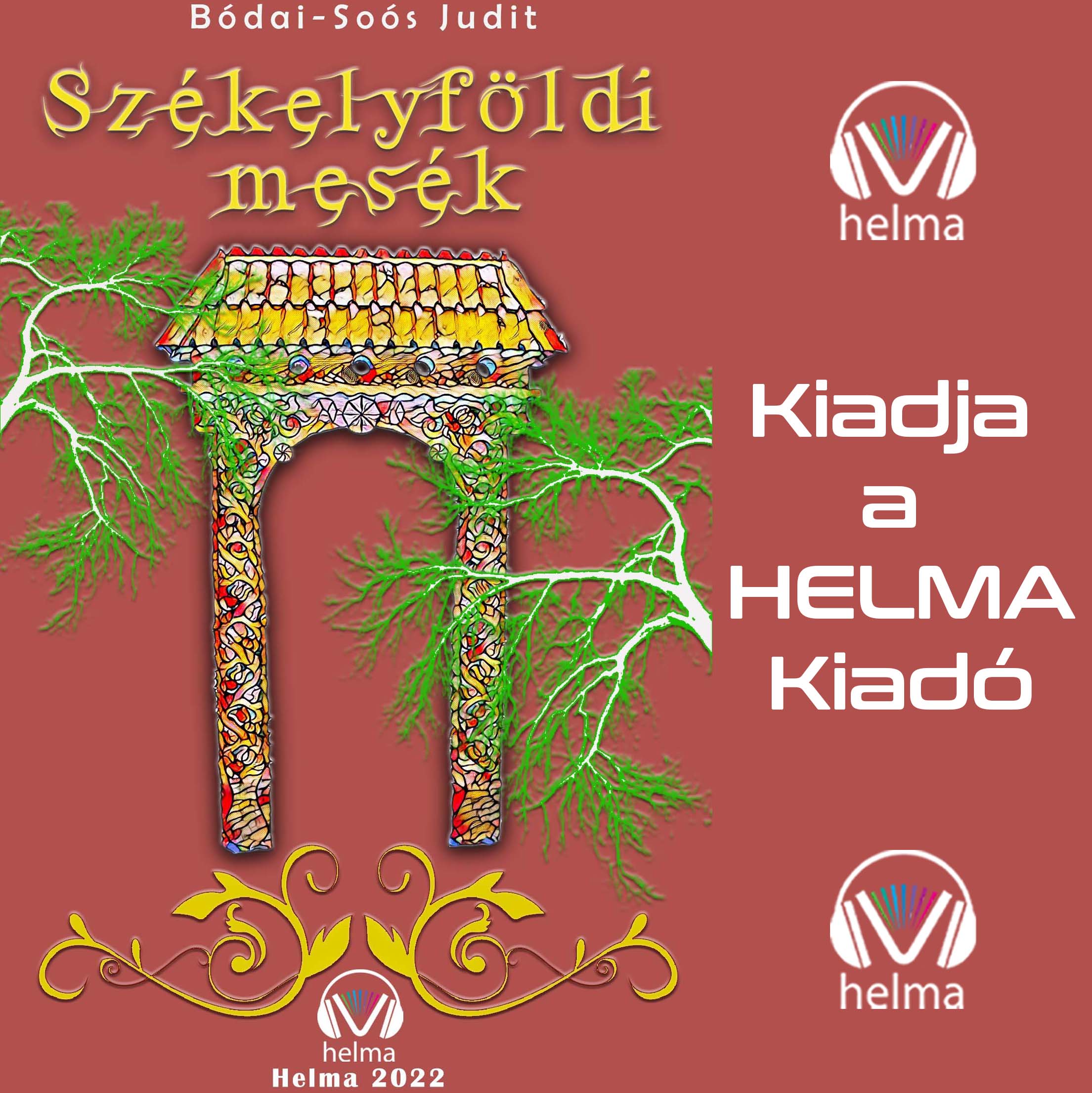Bódai-Soós Judit - Székelyföldi mesék [eHangoskönyv]