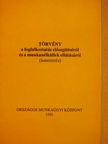 Törvény a foglalkoztatás elősegítéséről és a munkanélküliek ellátásáról  [antikvár]