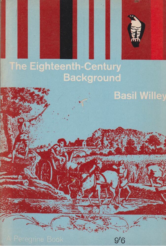 Basil Willey - Eighteenth Century Background [antikvár]