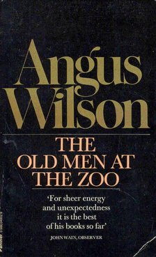 Wilson, Angus - The Old Men at the Zoo [antikvár]