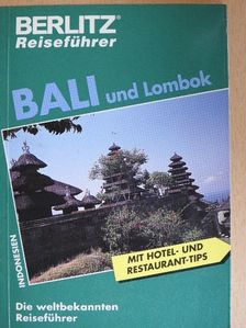 Martin Gostelow - Bali und Lombok [antikvár]