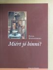 Peter Spangenberg - Miért jó hinni? [antikvár]