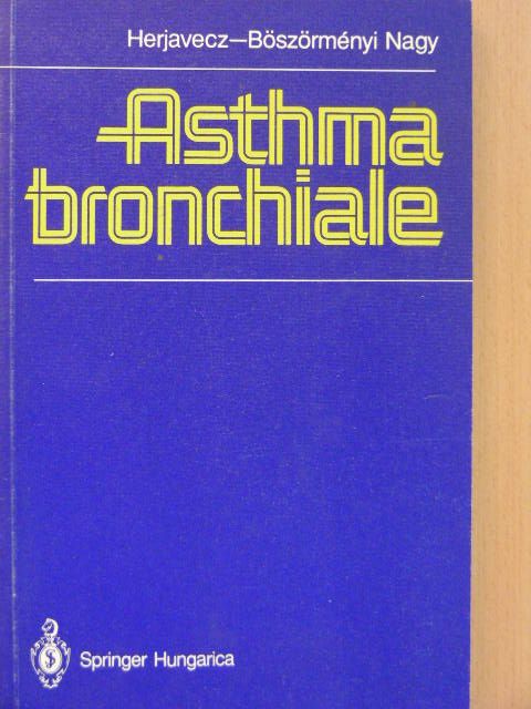 Dr. Böszörményi Nagy György - Asthma bronchiale [antikvár]