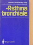 Dr. Böszörményi Nagy György - Asthma bronchiale [antikvár]