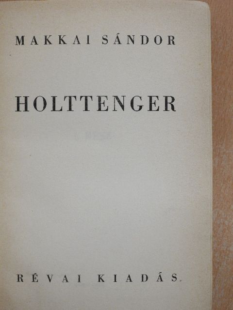 Makkai Sándor - Holttenger [antikvár]
