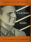 Rudolf Petershagen - A lelkiismeret lázadása [antikvár]