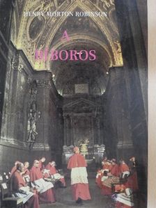 Henry Morton Robinson - A bíboros [antikvár]