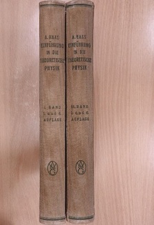 Arthur Haas - Einführung in die theoretische Physik I-II. [antikvár]
