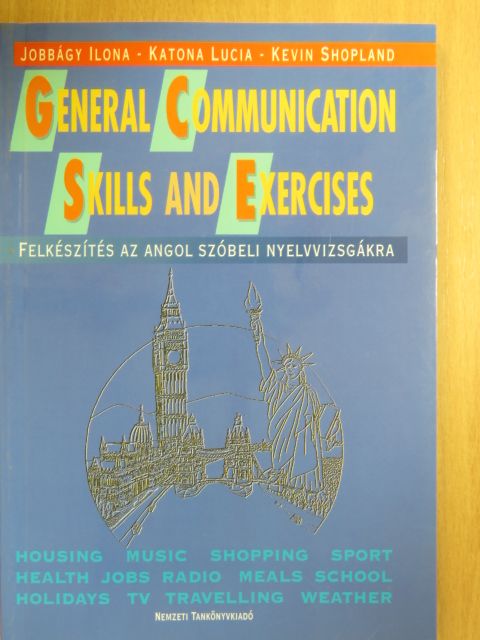 Jobbágy Ilona - General Communication Skills and Exercises [antikvár]