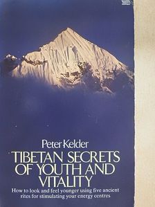 Tibetan Secrets of Youth and Vitality [antikvár]