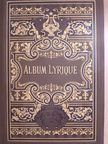 Eugéne Borel - Album lyrique de la France moderne [antikvár]