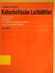 Lothar Knecht - Katechetische Leitblätter [antikvár]