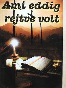 Boros János - Ami eddig rejtve volt [antikvár]