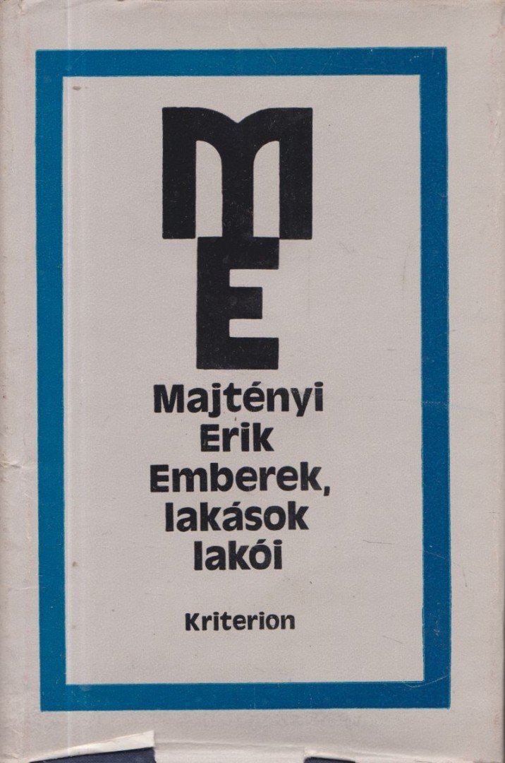 MAJTÉNYI ERIK - Emberek, lakások lakói [antikvár]