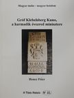 Hencz Péter - Gróf Klebelsberg Kuno, a harmadik évezred minisztere (dedikált példány) [antikvár]