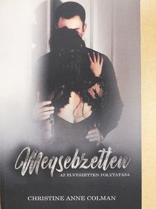 Christine Anne Colman - Megsebzetten [antikvár]