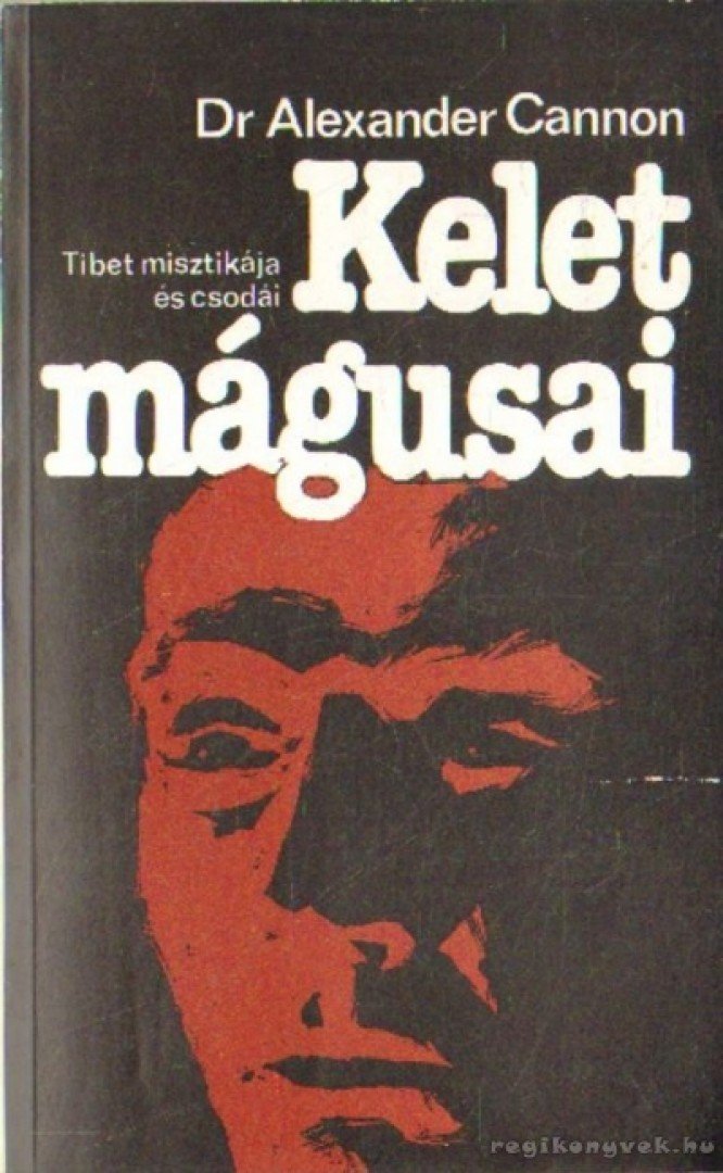Cannon, Alexander - Kelet mágusai [antikvár]