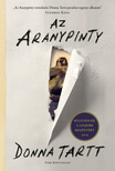 Donna Tartt - Az Aranypinty