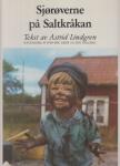 Astrid Lindgren - Sjørøverne på Saltkråkan [antikvár]
