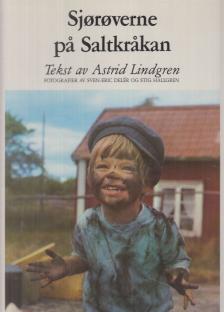 Astrid Lindgren - Sjørøverne på Saltkråkan [antikvár]