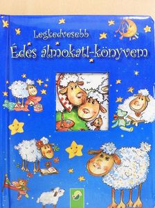 Anke Breitenborn - Legkedvesebb Édes álmokat! - könyvem [antikvár]