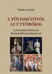 Támba Renátó - A Tövishúzótól az Úttörőkig