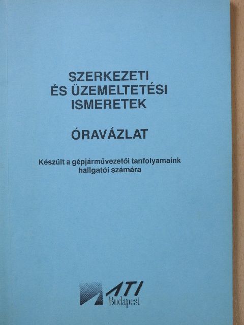 Rubik P. Pál - Szerkezeti és üzemeltetési ismeretek [antikvár]