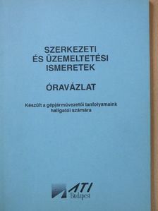 Rubik P. Pál - Szerkezeti és üzemeltetési ismeretek [antikvár]
