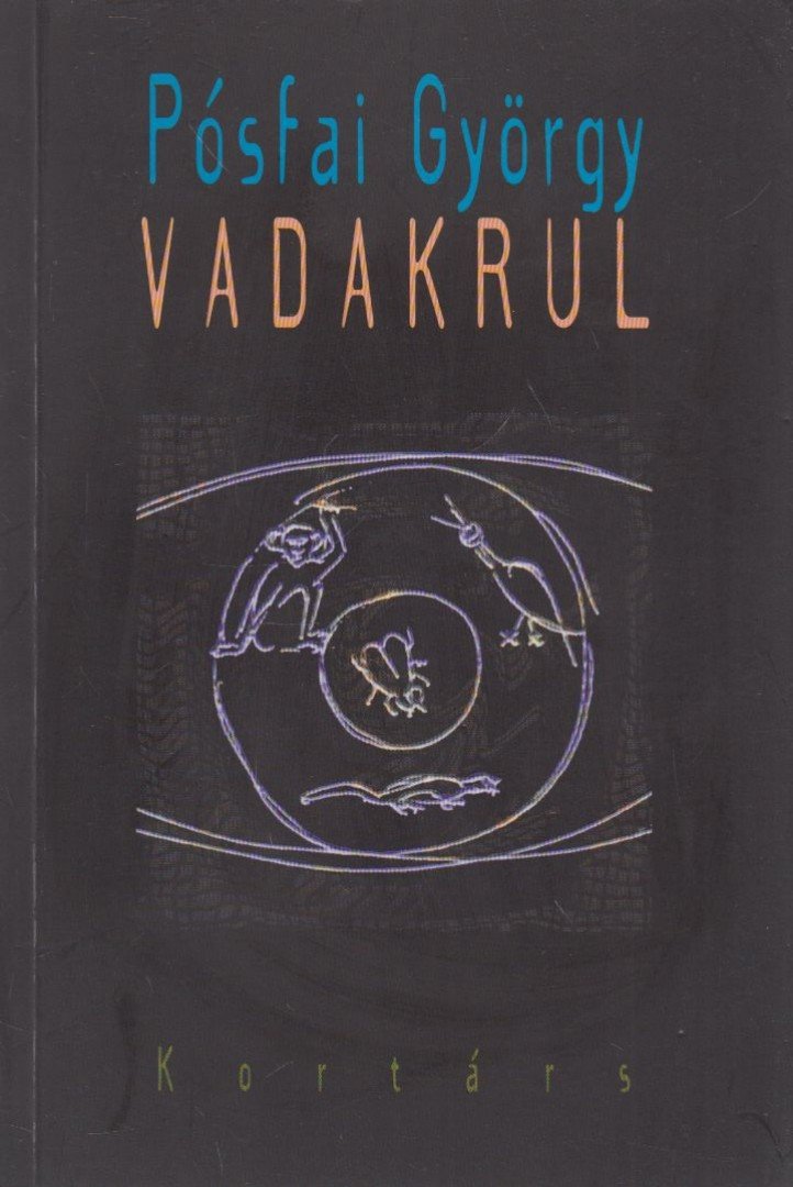 Pósfai György - Vadakrul [antikvár]