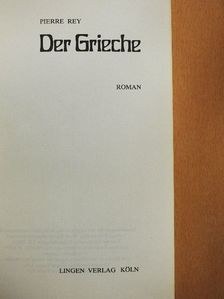 Pierre Rey - Der Grieche [antikvár]